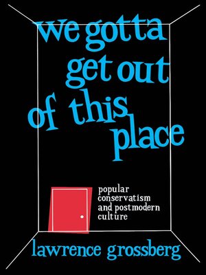 cover image of We Gotta Get Out of This Place